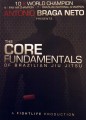 BRAGA NETO's Core Fundamentals of BJJ - DVD - Collectors Edition - All Copies Personally Signed By the Champ!!